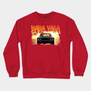 Baba Yaga Car Crewneck Sweatshirt